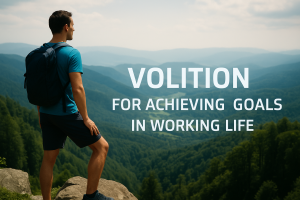Volition for achieving goals in working life